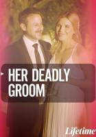Her Deadly Groom