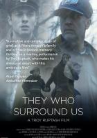They Who Surround Us