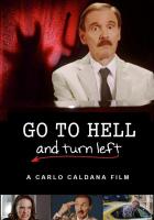 Go To Hell And Turn Left