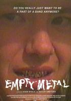 Empty Metal