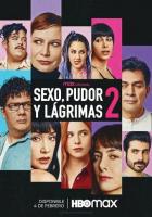 Секс, стыд и слёзы 2