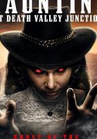 Haunting at Death Valley Junction
