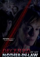 Deceived by My Mother-In-Law