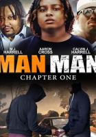 Man Man: Chapter One