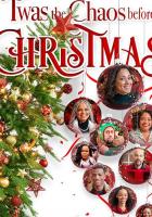 Twas the Chaos before Christmas