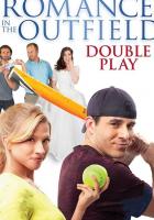 Romance in the Outfield: Double Play