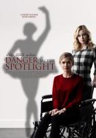 Danger in the Spotlight
