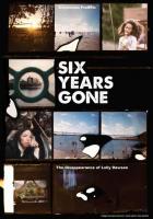 Six Years Gone