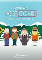 Южный Парк: После COVID'а: Возвращение COVID'а