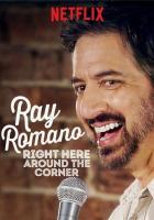 Рэй Романо: Здесь, за углом