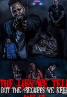 The lies we tell but the secrets we keep part 4