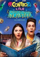 Me contro te - Il mistero della scuola incantata