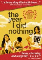 The Year I Did Nothing