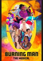 Burning Man: The Musical
