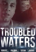 Troubled Waters