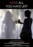 Love All You Have Left