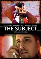 The Subject