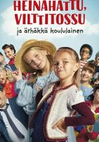 Heinähattu, Vilttitossu ja ärhäkkä koululainen