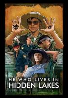 He Who Lives in Hidden Lakes