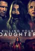 Killing Your Daughter