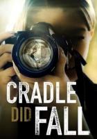 Cradle Did Fall