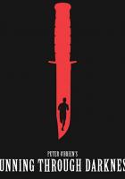 Running Through Darkness