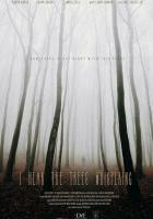 I Hear the Trees Whispering