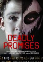 Deadly Promises