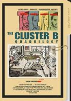 The Cluster B Quadrilogy
