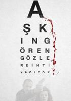 Askin Gören Gözlere Ihtiyaci yok