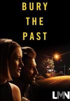 Bury the Past