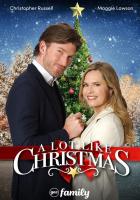 A Lot Like Christmas