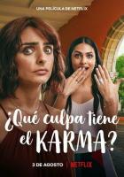 ¿Qué culpa tiene el Karma?