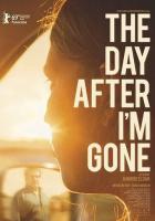 The Day After I'm Gone