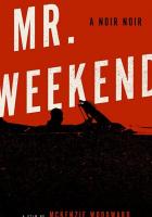 Mr. Weekend