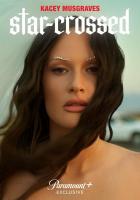 Star-Crossed: The Film