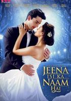Jeena Isi Ka Naam Hai
