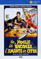 Жена в отпуске... любовница в городе