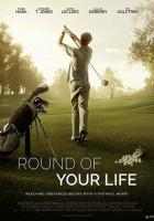 Round of Your Life