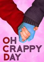 Oh Crappy Day