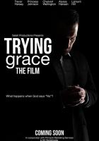 Trying Grace