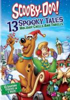 Scooby-Doo: 13 Spooky Tales - Holiday Chills and Thrills