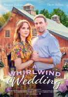A Whirlwind Wedding