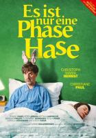 Es ist nur eine Phase, Hase