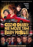 Gdzie diabel nie moze, tam baby posle