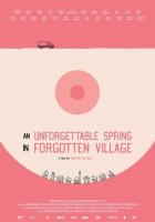 Незабываемая весна в забытой деревне