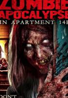 The Zombie Apocalypse in Apartment 14F