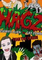 Housewife Alien vs. Gay Zombie