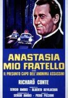 Мой брат Анастазия