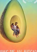 Bring Me an Avocado